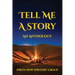 Tell Me a Story: An Anthology