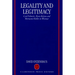 Legality and Legitimacy: Carl Schmitt, Hans Kelsen and Hermann Heller in Weimar