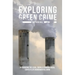 Exploring Green Crime: Introducing the Legal, Social and Criminological Contexts of Environmental Harm