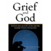 Grief and God: When Religion Does More Harm Than Healing
