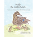 Molly the Mallard Duck: The True Story of Kathy and the Mallard Duck She Named Molly