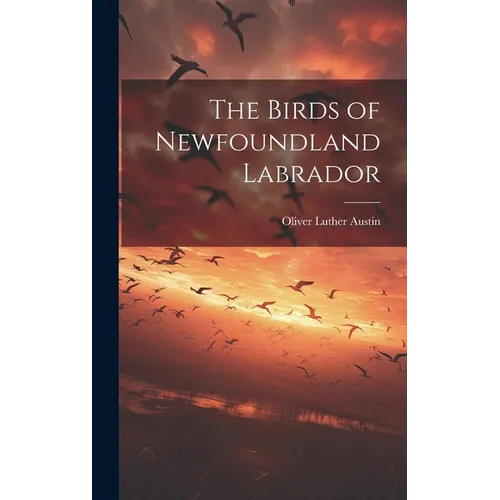The Birds of Newfoundland Labrador