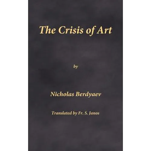 The Crisis of Art
