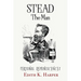 Stead: The Man: Personal Reminiscences