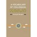 A Vocabulary of Colloquial Navajo