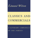 Classics and Commercials: A Literary Chronicle of the Forties