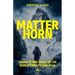 Matterhorn: Triumphs and Trials of the World's most Iconic Peak