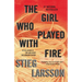 The Girl Who Played with Fire: A Lisbeth Salander Novel