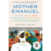 Mother Emanuel: Two Centuries of Race, Resistance, and Forgiveness in One Charleston Church