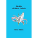 The Life of Albert Gallatin