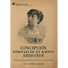 Concepción Gimeno de Flaquer (1850-1919): Her Personal Letters, Short Stories, and Journalism