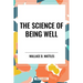 Science of Being Well
