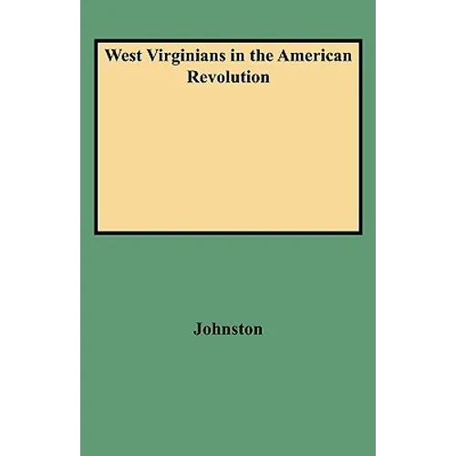 West Virginians in the American Revolution