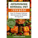 Osteoporosis Reversal Diet Cookbook: Easy to prepare calcium-rich recipes for healthy strong bones