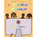 Don't Be Rude, Let's Include!