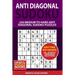 Anti Diagonal Sudoku: 250 Medium to Hard Anti Diagonal Sudoku Puzzles