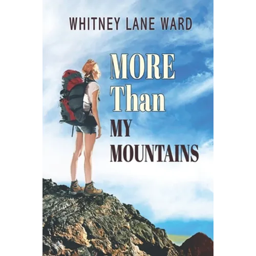 MORE Than My Mountains