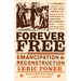 Forever Free: The Story of Emancipation and Reconstruction