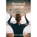 Waves of Change: Growth Mindset Tools for Connected Balance