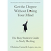 Get the Degree Without Losing Your Mind: The Busy Student's Guide to Study Hacking