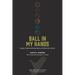 Ball in My Hands: Essays on Black Athletes, Race, and American Culture