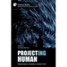 Project(ing) Human: Representations of Disability in Science Fiction