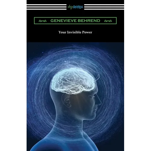 Your Invisible Power