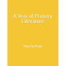 A Year of Primary Literature