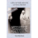 Life After Death: Living Proof