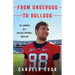 From Underdog to Bulldog: My Journey as a College Football Walk-On