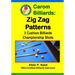 Carom Billiards: Zig-Zag Patterns: 3-Cushion Billiards Championship Shots