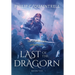 Last of the Dragorn: (The Echoes Saga: Book 8)