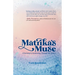 Matrika's Muse: A Journey to Awakening Through the Senses