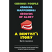 A Dentist's Story - Curious People, Comical Happenings, Crowns of Glory