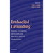 Embodied Grounding