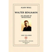 Walter Benjamin: An Arcade of Reflections