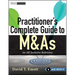 Practitioner's Complete Guide to M&as, with Website: An All-Inclusive Reference