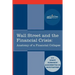 Wall Street and the Financial Crisis: Anatomy of a Financial Collapse