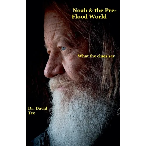 Noah & The Pre-Flood World