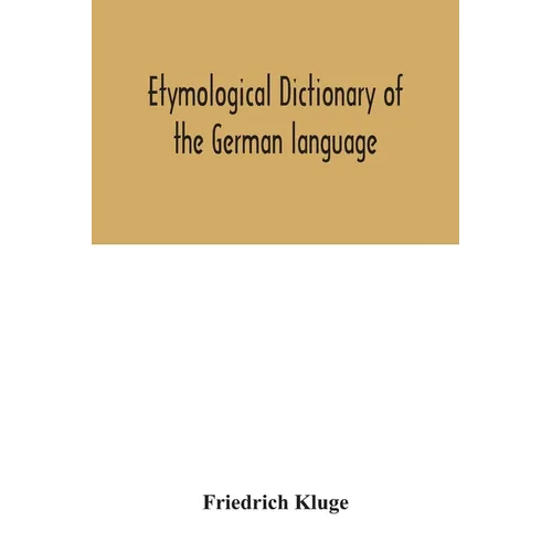 Etymological dictionary of the German language