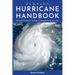 Florida Hurricane Handbook: New Residents' Guide to Weathering Storms