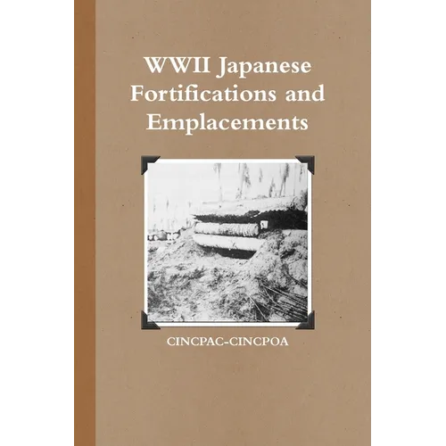 WWII Japanese Fortifications and Emplacements