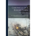 Chronicle of a Border Town: History of Rye, Westchester County, New York, 1660-1870, Including Harrison and the White Plains Till 1788