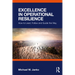 Excellence in Operational Resilience: How to Lead, Follow and Guide the Way