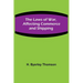 The Laws of War, Affecting Commerce and Shipping