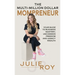 The Multi-Million Dollar Mompreneur: Your Guide to Business Mastery, Uncommon Freedom, and Legacy Wealth