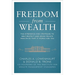 Freedom from Wealth: The Experience and Strategies to Help Protect and Grow Private Wealth