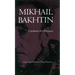 Mikhail Bakhtin: Creation of a Prosaics