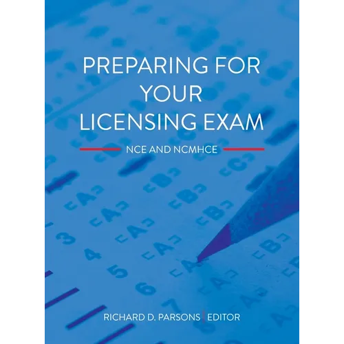 Preparing for Your Licensing Exam: NCE and NCMHCE