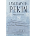 Last Days of Pekin